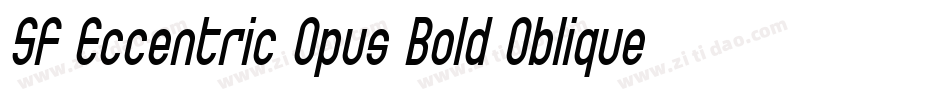 SF Eccentric Opus Bold Oblique字体转换